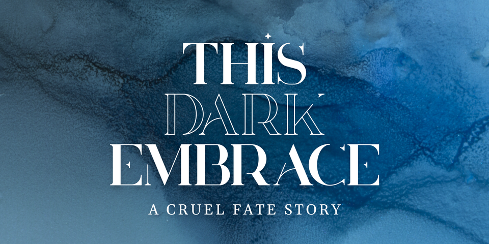This Dark Embrace - A Cruel Fate Story