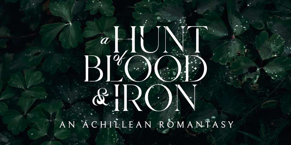 [A HUNT OF BLOOD & IRON] 01 — Grey